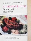 Ladislav Terlanday - A házinyúl húsa és konyhai elkészítése [antikvár]
