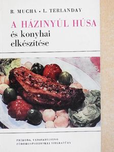 Ladislav Terlanday - A házinyúl húsa és konyhai elkészítése [antikvár]