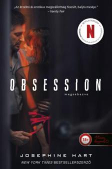 Josephine Hart - Obsession - Megsebezve [antikvár]