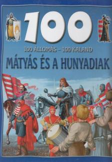 Mattenheim Gréta - Mátyás és a Hunyadiak [antikvár]