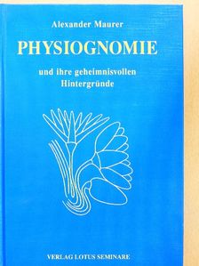 Alexander Maurer - Physiognomie [antikvár]