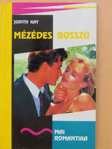 Judith Kay - Mézédes bosszú [antikvár]