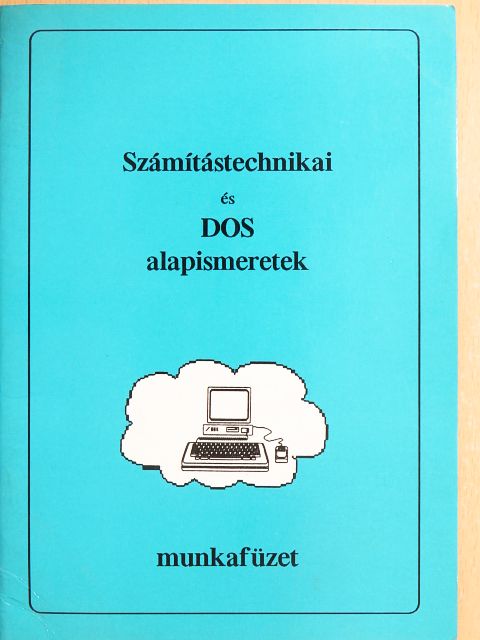 Fazekas Sándor - Számítástechnikai és DOS alapismeretek [antikvár]