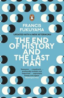 Francis Fukuyama - The End of History and the Last Man