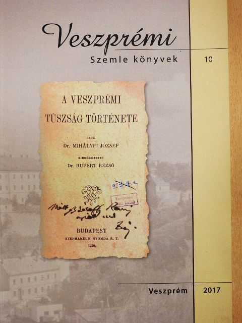 Dr. Földesi Ferenc - A veszprémi túszság története [antikvár]