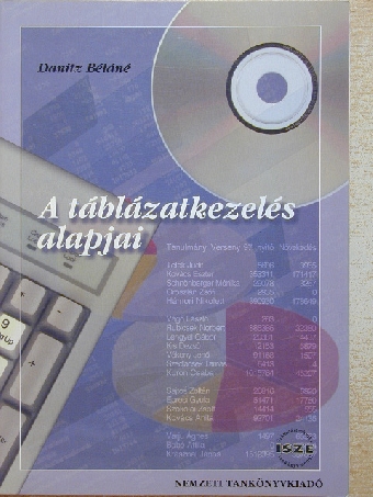Danitz Béláné - A táblázatkezelés alapjai [antikvár]