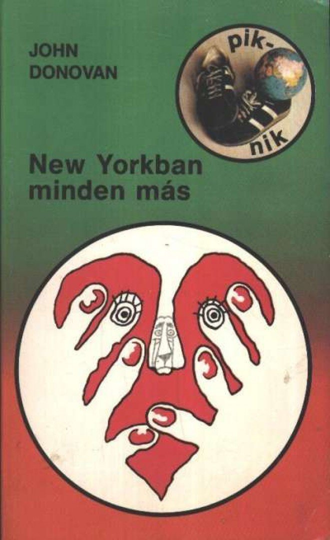 Donovan, John - New Yorkban minden más [antikvár]