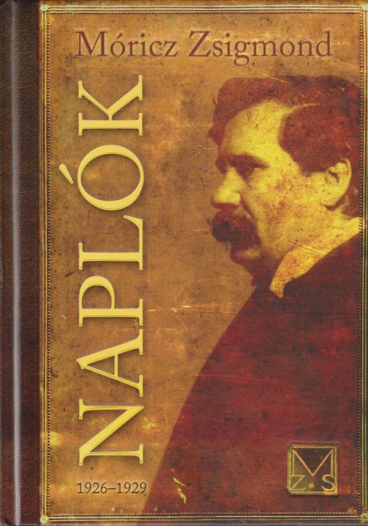 Móricz Zsigmond - Naplók 1926-1929 [antikvár]