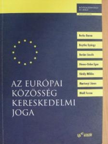 Dr. Berke Barna - Az Európai Közösség kereskedelmi joga [antikvár]
