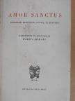 Amor Sanctus [antikvár]
