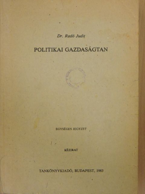 Dr. Radó Judit - Politikai gazdaságtan [antikvár]