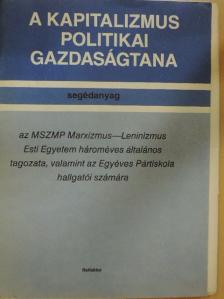 A kapitalizmus politikai gazdaságtana [antikvár]
