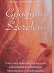 Maneewan Chia - Gyógyító Szerelem [antikvár]