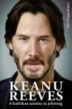 Alex Pappademas - Keanu Reeves - A kultikus színész és jelenség [antikvár]