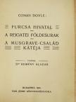 Conan Doyle - Furcsa hivatal/A reigatei földesurak/A Musgrave-család kátéja [antikvár]