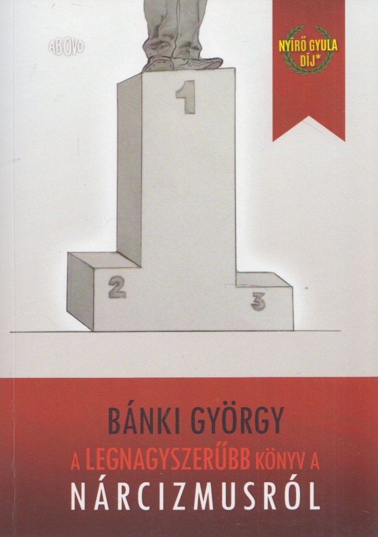 Bánki György - A legnagyszerűbb könyv a nárcizmusról [antikvár]