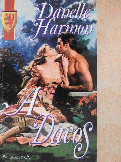 Danelle Harmon - A Dacos [antikvár]