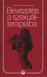 Tóth Miklós - Stadinger Zsuzsa - Bevezetés a szexuálterápiába [antikvár]