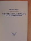 Ellen G. White - Tapasztalatok, látomások és lelki ajándékok [antikvár]