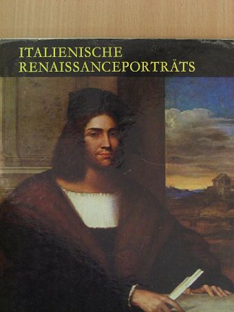 Garas Klára - Italienische Renaissanceporträts [antikvár]