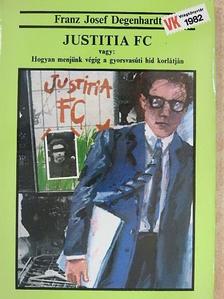 Franz Josef Degenhardt - Justitia FC [antikvár]