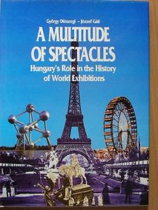 Diószegi György - A multitude of spectacles [antikvár]