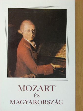 Sebestyén Ede - Mozart és Magyarország [antikvár]
