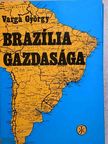Dr. Varga György - Brazília gazdasága [antikvár]