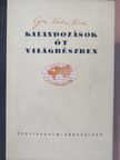 Egon Erwin Kisch - Kalandozások öt világrészben [antikvár]
