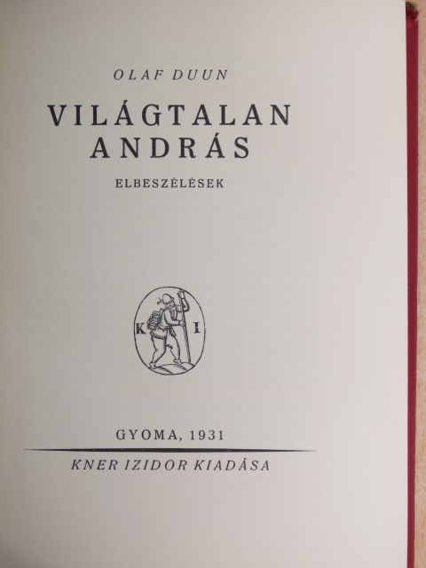 Olaf Duun - Világtalan András [antikvár]