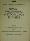 Nemzeti programunk: a szocializmus és a béke [antikvár]