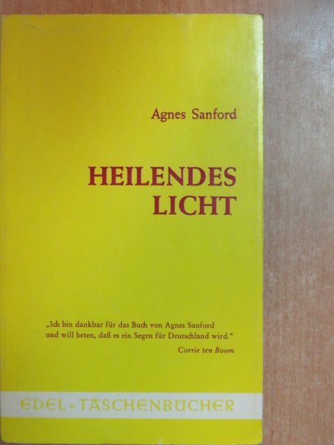 Agnes Sanford - Heilendes Licht [antikvár]