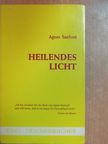 Agnes Sanford - Heilendes Licht [antikvár]