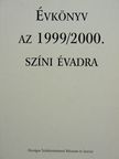 Évköny az 1999/2000. színi évadra [antikvár]