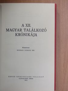 A XII. Magyar Találkozó Krónikája [antikvár]