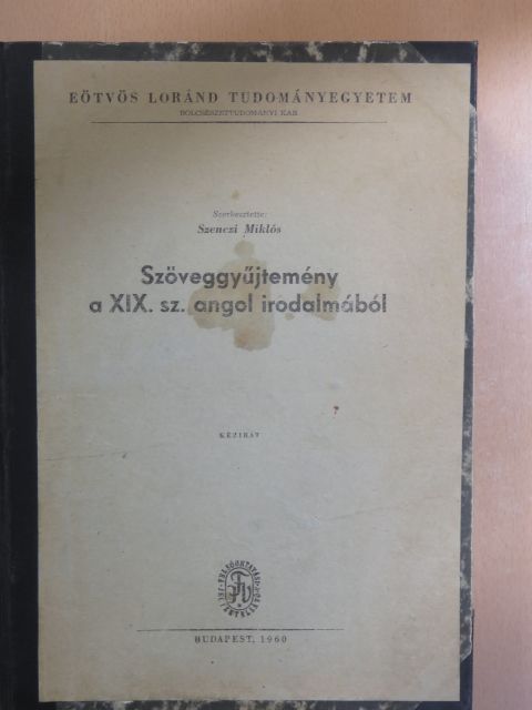 John Keats - Szöveggyűjtemény a XIX. sz. angol irodalmából [antikvár]