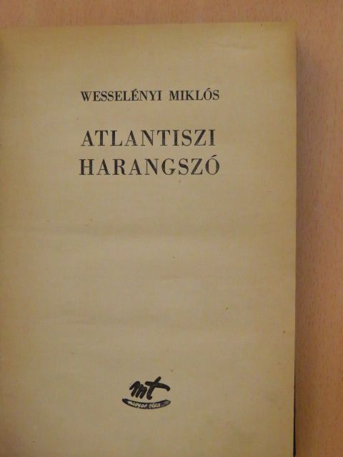 Wesselényi Miklós - Atlantiszi harangszó [antikvár]