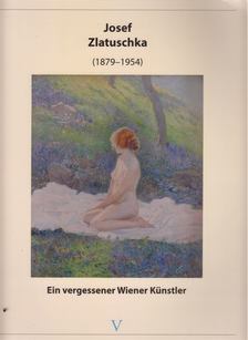 Tepliczky Margit - Josef Zlatuschka (1879-1954) [antikvár]