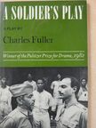 Charles Fuller - A Soldier's Play [antikvár]