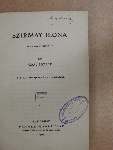 Gaal József - Szirmay Ilona [antikvár]