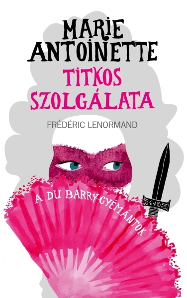 Frédéric Lenormand - A Du Barry-gyémántok [eKönyv: epub, mobi]