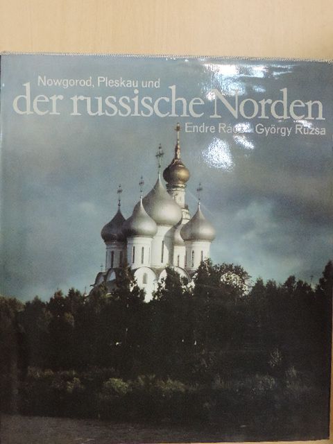 Ruzsa György - Nowgorod, Pleskau und der russische Norden [antikvár]