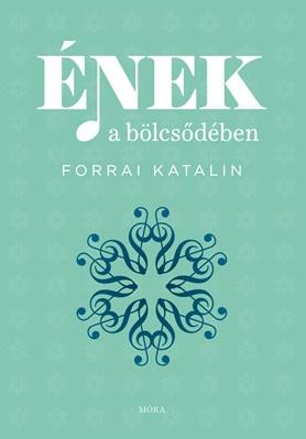 Forrai Katalin - Ének a bölcsődében