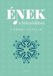 Forrai Katalin - Ének a bölcsődében
