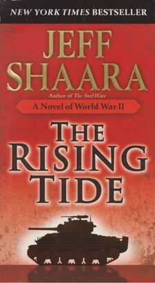 Jeff Shaara - The Rising Tide [antikvár]