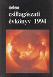 Mizser Attila - Taracsák Gábor (szerk.) - Meteor csillagászati évkönyv 1994 [antikvár]