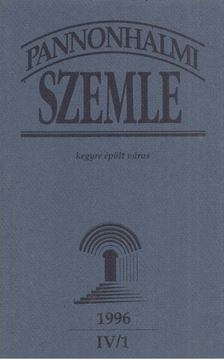 Sulyok Elemér (főszerk.) - Pannonhalmi Szemle 1996. IV/1. [antikvár]