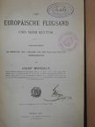 Josef Wessely - Der Europäische flugsand und Seine Kultur [antikvár]