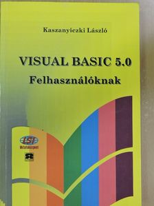 Kaszanyiczky László - Visual Basic 5.0 [antikvár]