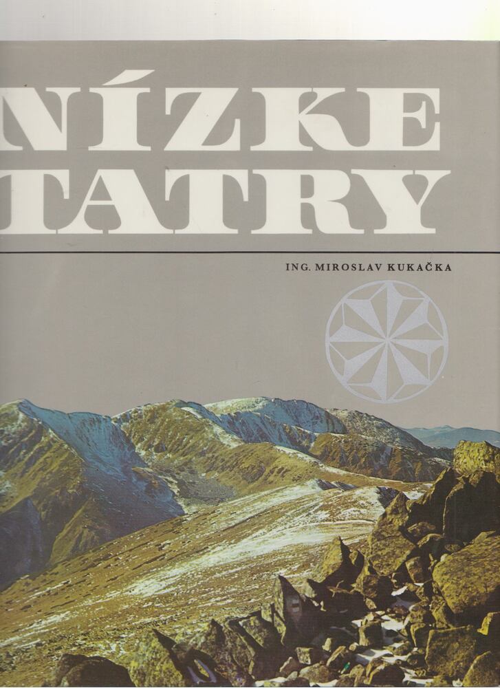 Kukacka, Miroslav - Nízke Tatry [antikvár]